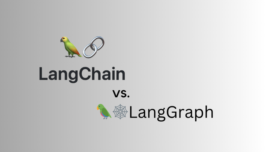 langchain vs langgraph